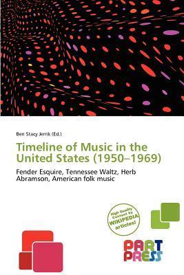 Timeline of Music in the United States (1950-1969)
