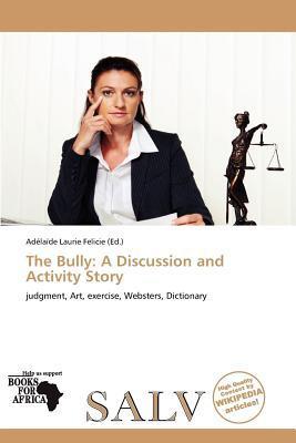 The Bully: A Discussion and Activity Story