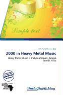 2000 in Heavy Metal Music