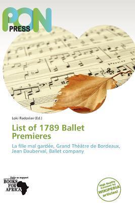 List of 1789 Ballet Premieres