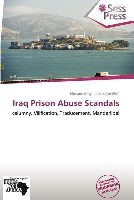 Iraq Prison Abuse Scandals