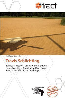 Travis Schlichting