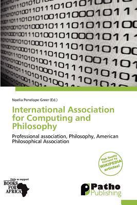 International Association for Computing and Philosophy
