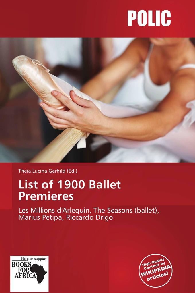 List of 1900 Ballet Premieres