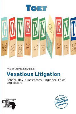 Vexatious Litigation