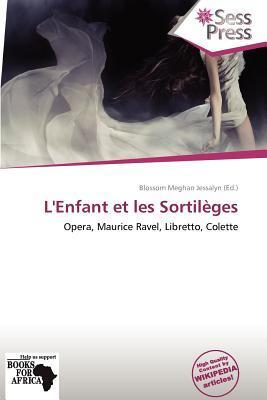 L'Enfant et les Sortilèges