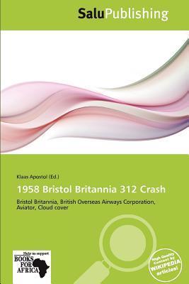1958 Bristol Britannia 312 Crash