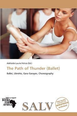 The Path of Thunder (Ballet)