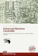 Enhanced Machine Controller