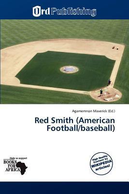 Red Smith (American Football/baseball)