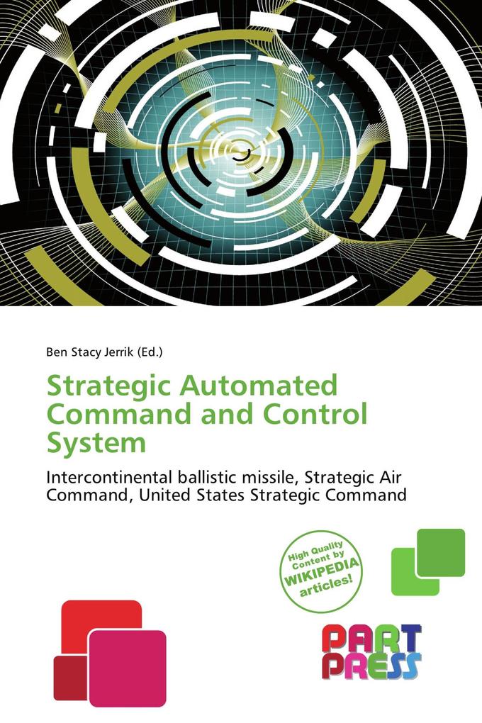 Strategic Automated Command and Control System