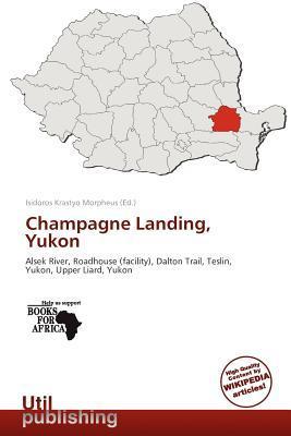 Champagne Landing Yukon