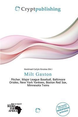 Milt Gaston