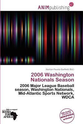 2006 Washington Nationals Season