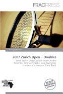 2007 Zurich Open - Doubles