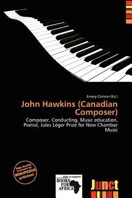 John Hawkins (Canadian Composer)