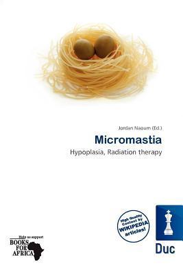 Micromastia