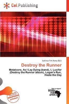 Destroy the Runner