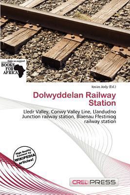 Dolwyddelan Railway Station