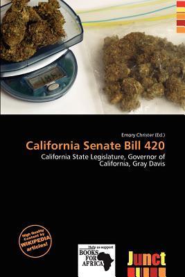 California Senate Bill 420