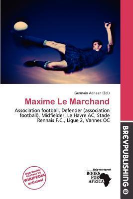 Maxime Le Marchand