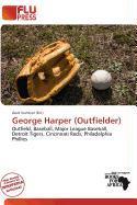 George Harper (Outfielder)