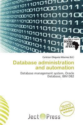 Database administration and automation