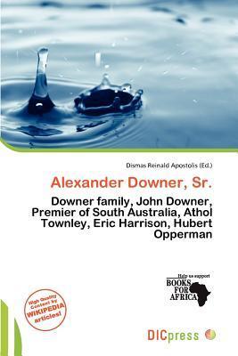 Alexander Downer Sr.