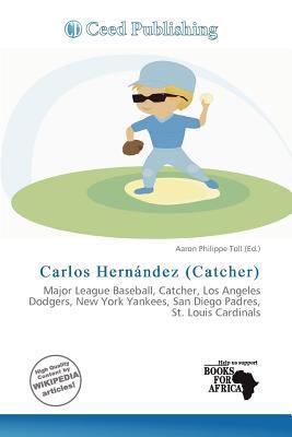 Carlos Hernández (Catcher)