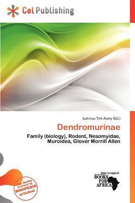 Dendromurinae