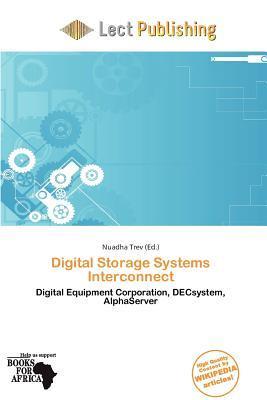 Digital Storage Systems Interconnect