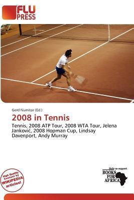 2008 in Tennis