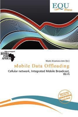 Mobile Data Offloading