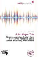 John Mayer Trio