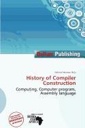 History of Compiler Construction