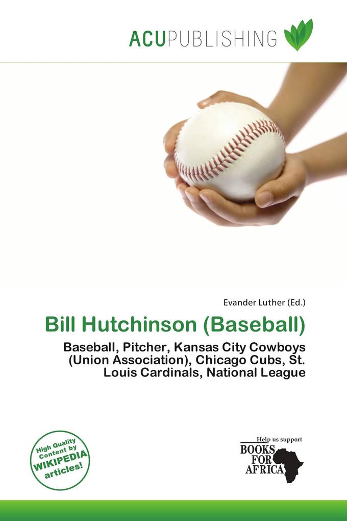 Bill Hutchinson (Baseball)