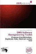 DMS Software Reengineering Toolkit