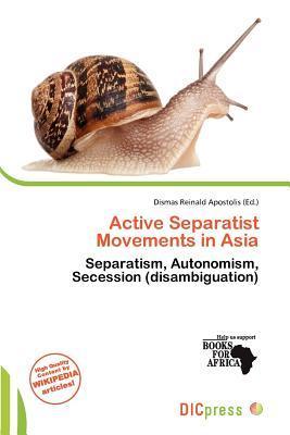 Active Separatist Movements in Asia