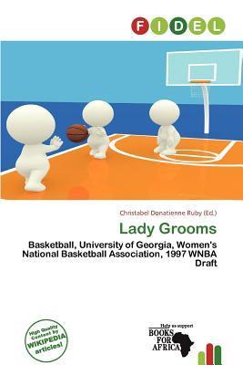 Lady Grooms