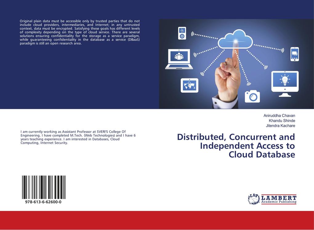 Distributed Concurrent and Independent Access to Cloud Database