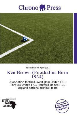 Ken Brown (Footballer Born 1934)