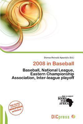 2008 in Baseball