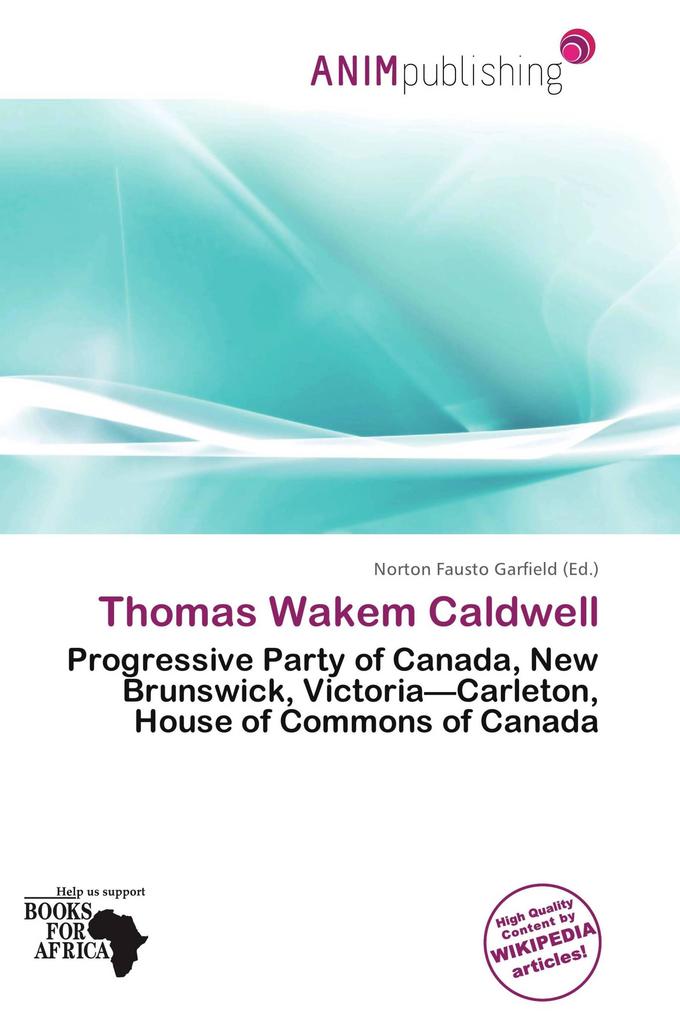 Thomas Wakem Caldwell