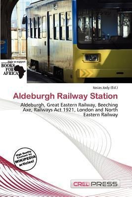 Aldeburgh Railway Station