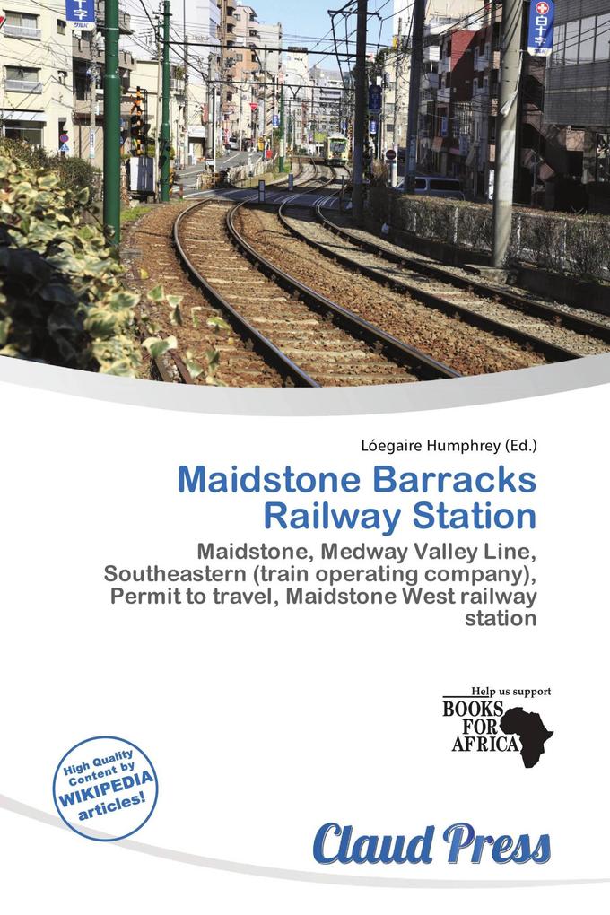 Maidstone Barracks Railway Station