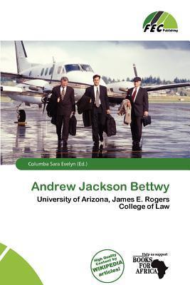 Andrew Jackson Bettwy