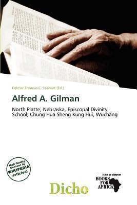 Alfred A. Gilman