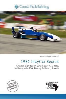 1985 IndyCar Season