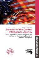 Director of the Central Intelligence Agency