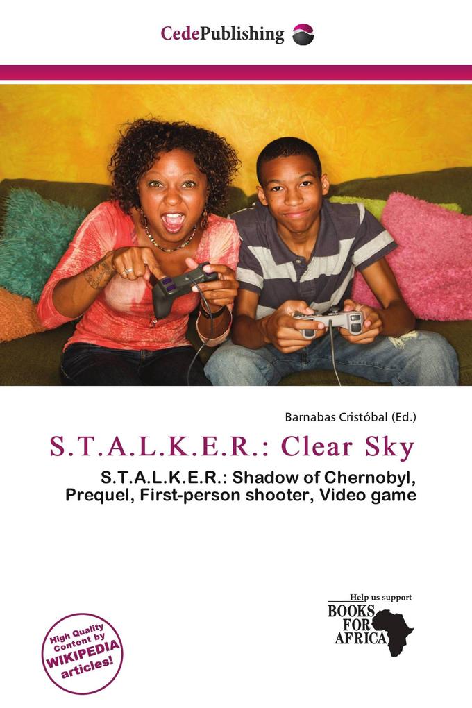 S.T.A.L.K.E.R.: Clear Sky